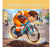 The magic bike: Learning to dream