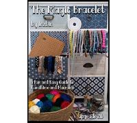 The Magic Bracelet: upgrade 2.0: 8