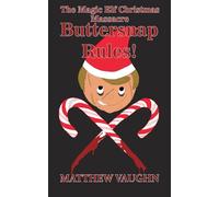 The Magic Elf Christmas Massacre: Butersnap Rules!