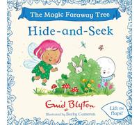 The Magic Faraway Tree: Hide-and-Seek: A Lift-the-Flap Story