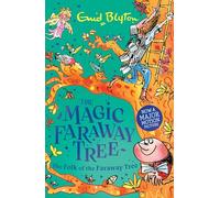 The Magic Faraway Tree: The Folk of the Faraway Tree: Book 3