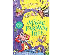 The Magic Faraway Tree: The Magic Faraway Tree: Book 2: The beloved series that inspired the biggest family film this Easter, The Magic Faraway Tree!