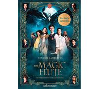 The Magic Flute: Das Vermächtnis der Zauberflöte
