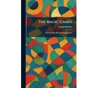 The Magic Games: Part One With Illustrated Supplements
