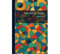 The Magic Games: Part Two