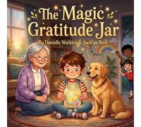 The Magic Gratitude Jar