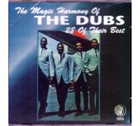 The Magic Harmony of the Dubs - 28 of Their Best