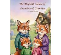 The Magic House of Grandma and Grandpa