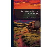 The Magic Image From India