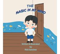 The Magic In My Mind