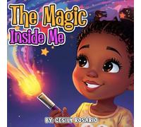 The Magic Inside Me