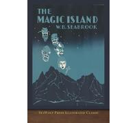 The Magic Island: SeaWolf Press Illustrated Classic