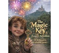 The Magic Key: Foster's Adventures
