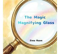 The Magic Magnifying Glass