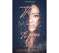 The Magic Man : A Sadie Reed Story Book 2 : Special Edition