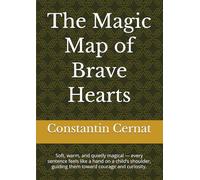 The Magic Map of Brave Hearts