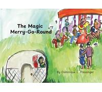 The Magic Merry-Go-Round
