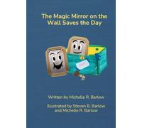 The Magic Mirror on the Wall Saves the Day
