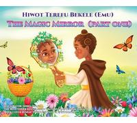 The Magic Mirror: Part One