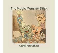 The Magic Monster Stick