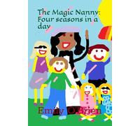 The Magic Nanny: Four seasons in a Day