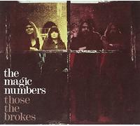 The Magic Numbers - Those the Brokes-Limited