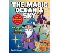 THE MAGIC OCEAN & SKY: 126 Pages of Coloring Adventure!