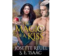 The Magic of a Kiss