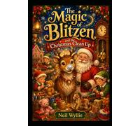 The Magic of Blitzen: and the Christmas Clean Up