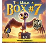 The Magic of Box #7: Variables Made Easy