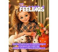 The Magic of Feelings: Discovering Emotions Through Magic and Stories