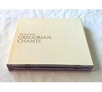 THE MAGIC OF GREGORIAN CHANTS
