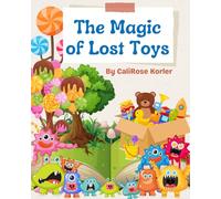 The Magic of Lost Toys