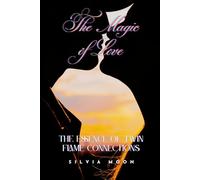 The Magic of Love: The Essence of Twin Flame Connections