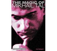 The Magic of Mikhail Tal