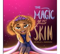The Magic of my Skin