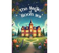 The Magic of Room 201