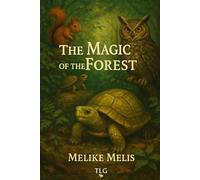 The Magic of the Forest