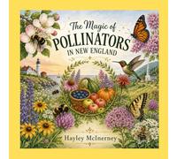 The Magic of the Pollinators