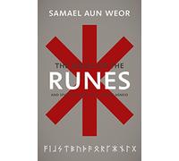 Samael Aun Weor Gnostic Magic of the Runes (Tascabile)