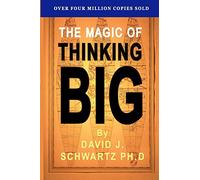 The Magic of Thinking Big [Lingua inglese]