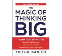 David J. Schwartz The Magic of Thinking Big (Tascabile)