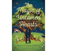The Magic of Untamed Hearts: 3