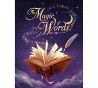 The Magic of Words