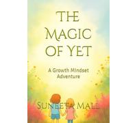 The Magic of YET: A Growth Mindset Adventure