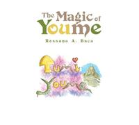 The Magic of Youme / La Magia de Youme