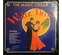 The Magic Organ: Waltz Time (1974) [Vinyl LP Record]