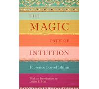 The Magic Path of Intuition