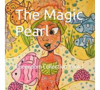 The Magic Pearl: Queendom Collection Book I