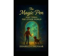 The Magic Pen: The Other World